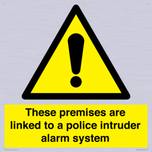Premises are linked to police alarm